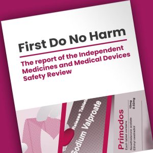 First Do No Harm report cover Front cover of the report of the Independent Medicines and Medical Devices Safety Review